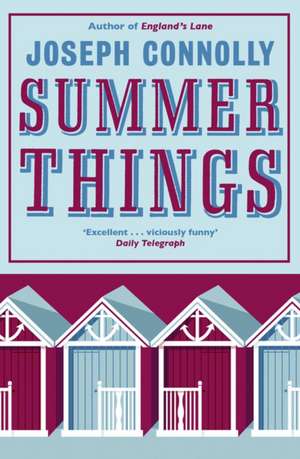 Summer Things de Joseph Connolly