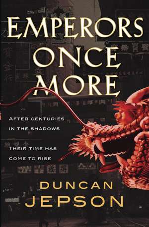 Emperors Once More de Duncan Jepson