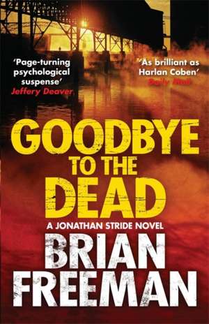 Goodbye to the Dead de Brian Freeman