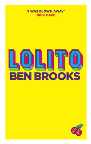 Lolito de Ben Brooks