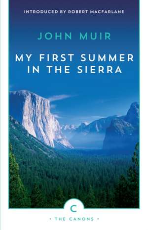 My First Summer in the Sierra de John Muir