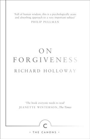 On Forgiveness de Richard Holloway