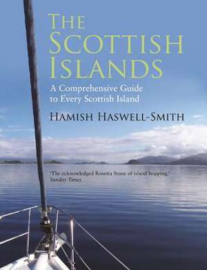 The Scottish Islands de Hamish Haswell-Smith