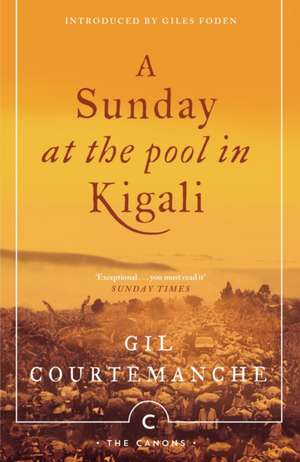 A Sunday At The Pool In Kigali de Gil Courtemanche