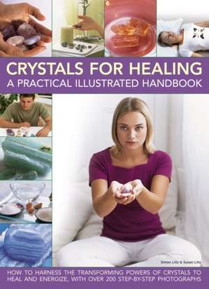Crystals for Healing de Simon Lilly
