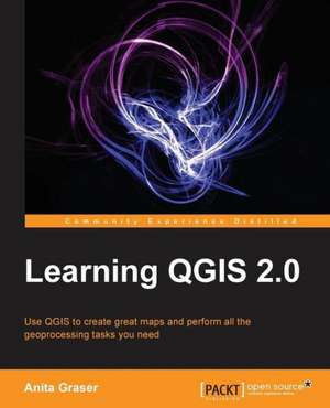 Learning Qgis de Anita Graser