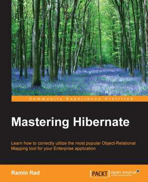 Mastering Hibernate de Ramin Rad