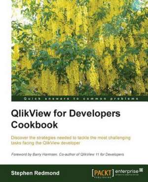 Qlikview for Developers Cookbook de Stephen Redmond