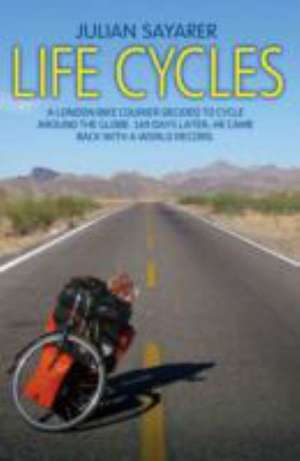 Life Cycles de Julian Sayarer