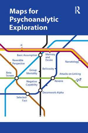 Maps for Psychoanalytic Exploration de Parthenope Bion Talamo