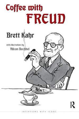 Coffee with Freud de Brett Kahr