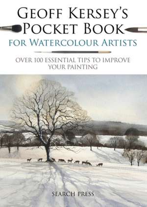 Geoff Kersey's Pocket Book for Watercolour Artists de Geoff Kersey