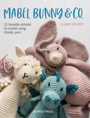 Mabel Bunny & Co. de Claire Gelder