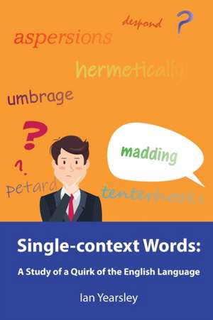 Single-context Words de Ian Yearsley