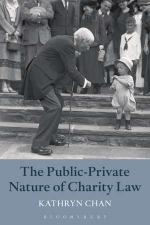 The Public-Private Nature of Charity Law de Dr Kathryn Chan