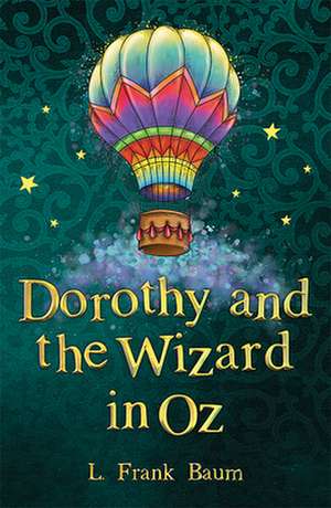 Dorothy and the Wizard in Oz de L. Frank Baum