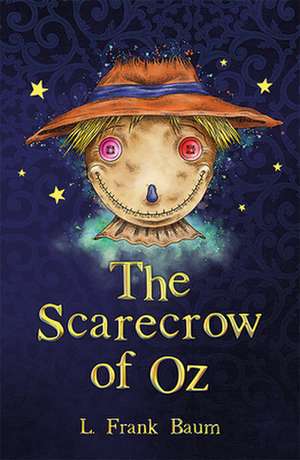 The Scarecrow of Oz de L. Frank Baum