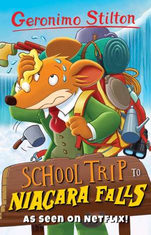 Geronimo Stilton: School Trip to Niagara Falls de Geronimo Stilton