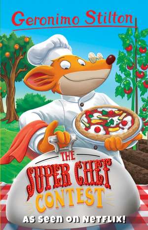 The Super Chef Contest de Geronimo Stilton