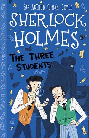 Conan Doyle, A: Three Students (Easy Classics)