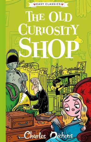 The Old Curiosity Shop (Easy Classics) de Pipi Sposito