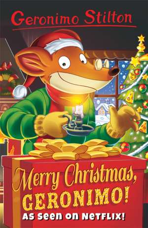 Merry Christmas, Geronimo! de Geronimo Stilton