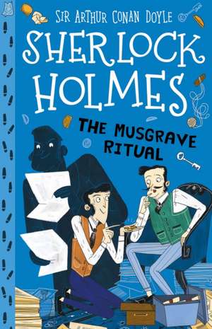 Sherlock Holmes: The Musgrave Ritual de Arthur Conan Doyle