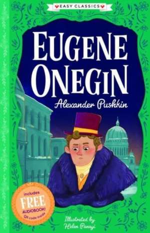 Eugene Onegin (Easy Classics) de Helen Panayi