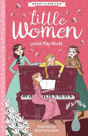 Little Women (Easy Classics) de Roberta Bordone