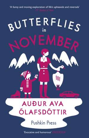 Butterflies in November de Auður Ava Olafsdottir