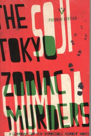 The Tokyo Zodiac Murders: New Voices, Old Traditions de Soji Shimada