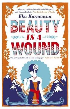 Beauty is a Wound de Eka Kurniawan