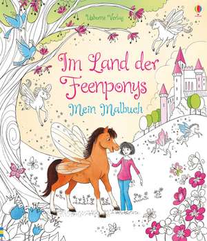 Im Land der Feenponys: Mein Malbuch de Lesley Sims