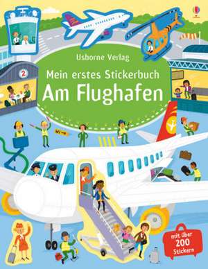 Mein erstes Stickerbuch: Am Flughafen de Sam Smith