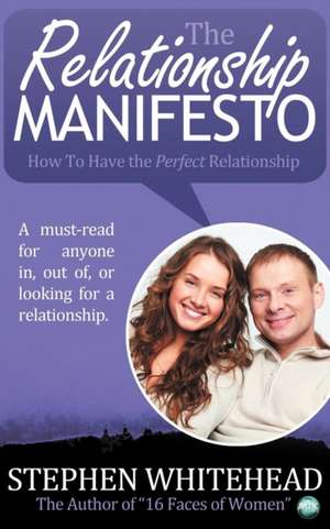 The Relationship Manifesto de Stephen Whitehead