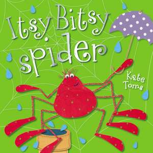 Itsy Bitsy Spider de Kate Toms