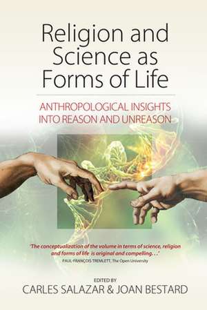 Religion and Science as Forms of Life de Joan Bestard