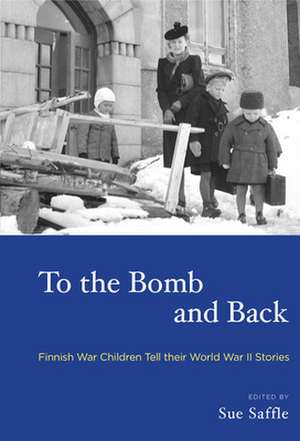 To the Bomb and Back de Sue Saffle