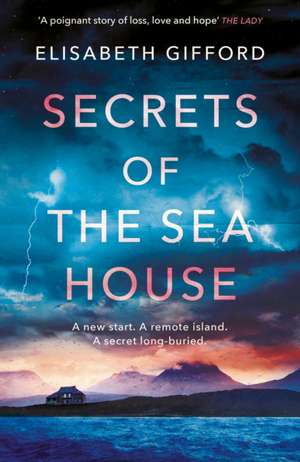 Secrets of the Sea House de Elisabeth Gifford