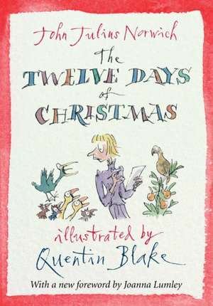 The Twelve Days of Christmas de John Julius Norwich