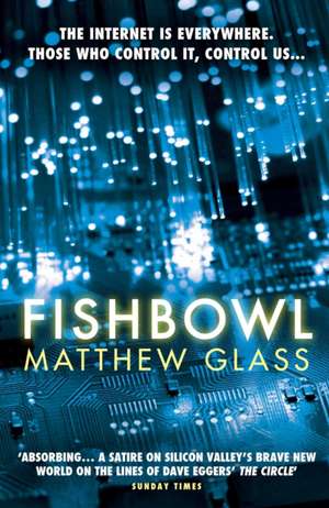 Fishbowl de Matthew Glass