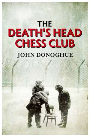 The Death's Head Chess Club de John Donoghue