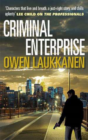 Criminal Enterprise de Owen Laukkanen