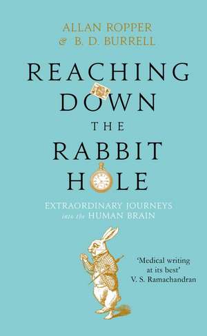 Reaching Down the Rabbit Hole de Allan Ropper