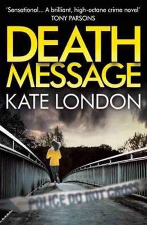 Death Message de Kate London