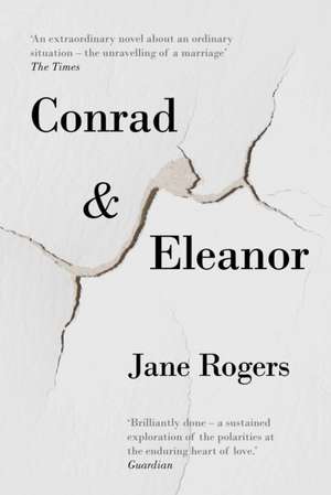 Conrad & Eleanor de Jane Rogers