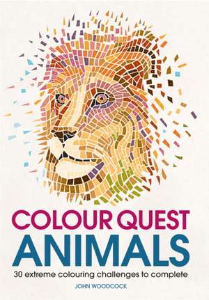 Colour Quest® Animals de John Woodcock