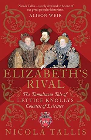 ELIZABETHS RIVAL de NICOLA TALLIS