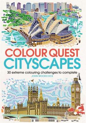 Colour Quest Cityscapes de John Woodcock