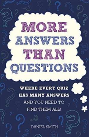 More Answers Than Questions de Daniel Smith